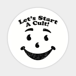 Lets Start A Cult Vintage Magnet